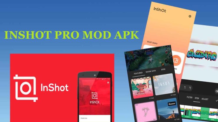 Download InShot Pro Mod Apk Full Efek & Filter Terbaru 2020